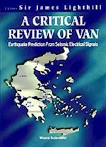 Critical Review Of Van, A: Earthquake Prediction From Seismic Electrical Signals