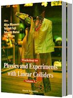 Physics And Experiments With Linear Colliders: Lcws95 - Proceedings Of The Workshop (In 2 Volumes)