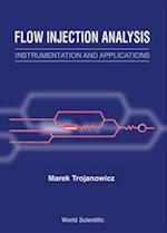Flow Injection Analysis: Instrumentation And Applications