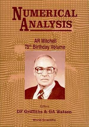 Numerical Analysis: A R Mitchell 75th Birthday Volume