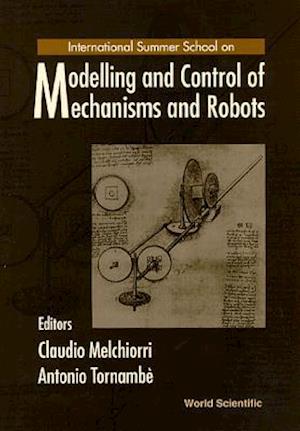 Modelling and Control of Mechanisms and Robots