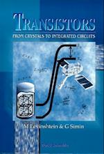 Transistors: From Crystals To Integrated Circuits