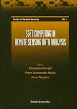 Soft Computing in Remote Sensing Data Analysis - Proceedings of the International Workshop