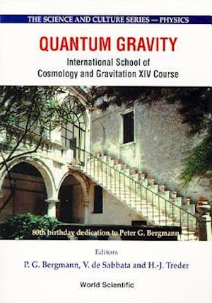 Quantum Gravity - Proceedings Of The International School Of Cosmology And Gravitation Xiv Course