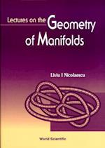 Lectures On The Geometry Of Manifolds