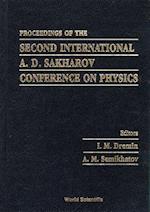 Second International A D Sakharov Conference On Physics