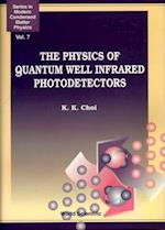 Physics Of Quantum Well Infrared Photodetectors, The