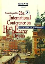 High Energy Physics (Ichep '96) - Proceedings Of The 28th International Conference (In 2 Volumes)