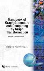 Handbook Of Graph Grammars And Computing By Graph Transformation, Vol 1: Foundations