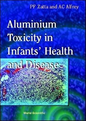 Aluminium Toxicity In Infants' Health And Disease