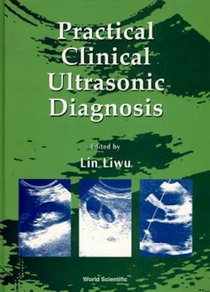 Practical Clinical Ultrasonic Diagnosis