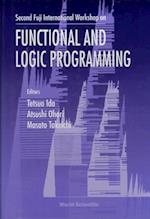 Functional and Logic Programming - Proceedings of the Second Fuji International Workshop