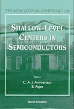 Shallow-level Centers In Semiconductors - Proceedings Of The 7th International Conference