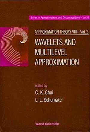 Approximation Theory Viii - Volume 1: Approximation And Interpolation