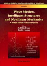 Wave Motion, Intelligent Structures And Nonlinear Mechanics