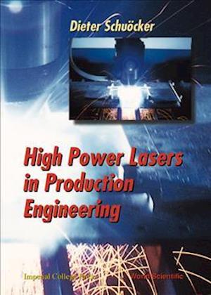 High Power Lasers In Production Engineering