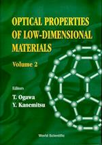 Optical Properties Of Low-dimensional Materials, Vol 2