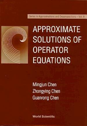 Approximate Solutions Of Operator Equations