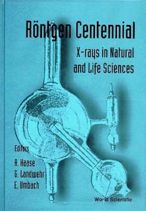 Rontgen Centennial - X-rays In Natural And Life Sciences