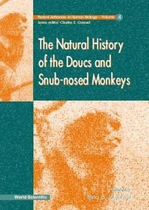 Natural History Of The Doucs And Snub-nosed Monkeys, The