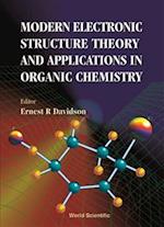 Modern Electronic Structure Theory And Applications In Organic Chemistry
