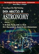 Data Analysis In Astronomy: Proceedings Of The Fifth Workshop