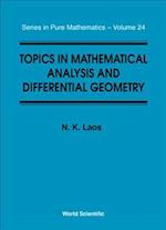 Topics In Mathematical Analysis And Differential Geometry