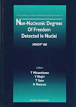 Non-nucleonic Degrees Of Freedom Detected In The Nucleus (Nndf 96)