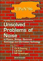Unsolved Problems Of Noise In Physics, Biology, Electronic Technology And Information Technology, Proc