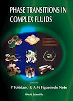 Phase Transitions In Complex Fluids