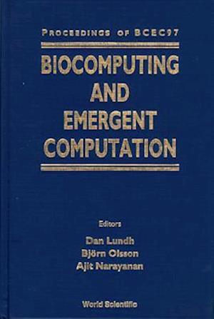 Biocomputing And Emergent Computation - Proceedings Of Bcec97