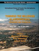 Towards The Millennium In Astrophysics - Problems And Prospects