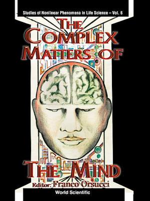 Complex Matters Of The Mind, The