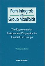 Path Integrals On Group Manifolds, Representation-independent Propagators For General Lie Groups