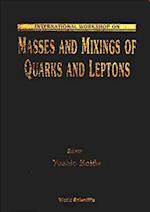 Masses And Mixings Of Quarks And Leptons