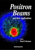 Positron Beams And Their Applications