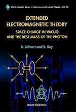 Extended Electromagnetic Theory, Space Charge In Vacuo And The Rest Mass Of Photon