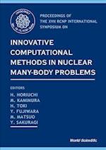 Innovative Computational Methods In Nuclear Many-body Problems - Towards A New Generation Of Physics In Finite Quantum Systems