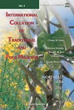 International Collation Of Traditional And Folk Medicine: Northeast Asia - Part Iii