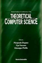Theoretical Computer Science - Proceedings Of The 6th Italian Conference
