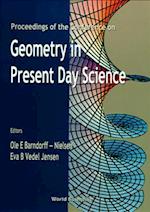 Geometry In Present Day Science - Proceedings Of The Conference