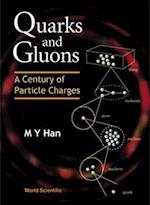 Quarks And Gluons: A Century Of Particle Charges