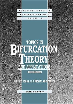 Topics In Bifurcation Theory And Applications (2nd Edition)