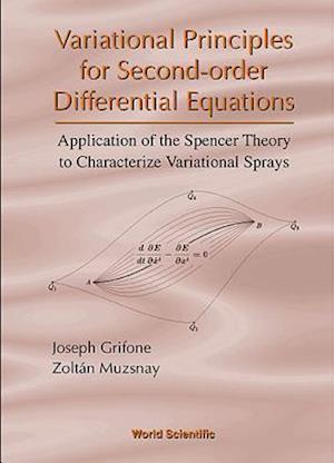 Variational Principles For Second-order Differential Equations, Application Of The Spencer Theory Of