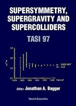 Supersymmetry, Supergravity And Supercolliders (Tasi 1997)