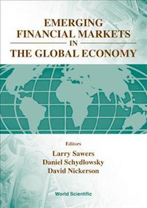 Emerging Financial Markets In The Global Economy