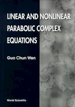 Linear and Nonlinear Parabolic Complex Equations