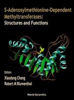 S-adenosylmethionine-dependent Methyltransferases: Structures And Functions