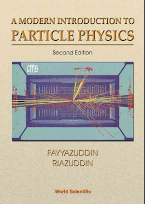 Modern Introduction To Particle Physics, A (2nd Edition)