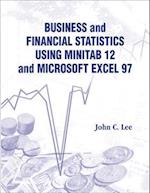 Business And Financial Statistics Using Minitab 12 And Microsoft Excel 97